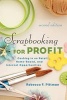 Scrapbooking for Profit - Cashing in on Retail, Home-Based, and Internet Opportunities (Paperback, 2nd) - Rebecca F Pittman Photo