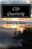 Life Quarterly (Paperback) - Aditya Rao Photo