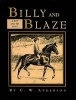 Billy and Blaze - A Boy and His Pony (Hardcover, 1st Aladdin Books ed) - C W Anderson Photo