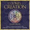 13 Tones of Creation - A Hypnotic Soundscape Featuring Tubular Bells, Energy Chimes, Native American Flute and Tibetan Singing Bowls (Standard format, CD) -  Photo