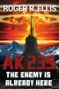 AK-239 - The Enemy Is Already Here (Paperback) - MR Roger R Ellis Photo