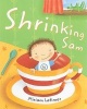 Shrinking Sam (Paperback) - Miriam Latimer Photo