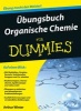 Ubungsbuch Organische Chemie Fur Dummies (German, Paperback) - Arthur Winter Photo