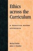 Ethics Across the Curriculum - A Practice-Based Approach (Paperback) - Michael Boylan Photo