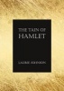 The Tain of Hamlet (Hardcover, 1st Unabridged) - Laurie Johnson Photo