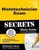 Histotechnician Exam Secrets - HT Test Review for the Histotechnician Certification Examination (Paperback) - Mometrix Media LLC Photo