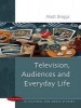 Television, Audiences and Everyday Life (Paperback) - Matt Briggs Photo