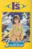 I"s, Vol. 3 - Bitter Summer (Paperback, Shonen Jump advanced graphic novel ed) - Masakazu Katsura Photo