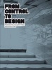 From Control to Design - Parametric/Algorithmic Architecture (Paperback) - Tomoko Sakamoto Photo