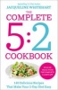 The Complete 2-Day Fasting Diet - Delicious; Easy to Make; 140 New Low-calorie Recipes from the Bestselling Author of the 5:2 Bikini Diet (Paperback) - Jacqueline Whitehart Photo