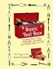 Basic Tool Box - Teaching Basic Tools, Knowledge, and Skills for Anyone Ages 5 to 95 (Paperback) - Roger M Hammond Photo