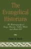 The Evangelical Historians - The Historiography of George Marsden, Nathan Hatch and Mark Noll (Hardcover, Revised) - Maxie B Burch Photo