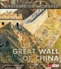 The Great Wall of China (Hardcover) - Rebecca Stanborough Photo