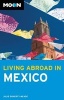 Moon Living Abroad in Mexico (Paperback, 2nd Revised edition) - Julie Doherty Meade Photo