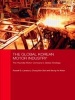 The Global Korean Motor Industry - The Hyundai Motor Company's Global Strategy (Paperback) - Russell D Lansbury Photo