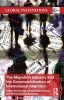 The Migration Industry and the Commercialization of International Migration (Paperback, New) - Thomas Gammeltoft Hansen Photo