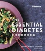 The Essential Diabetes Cookbook - Good Healthy Eating from Around the World. Supported by Diabetes UK (Paperback) - Antony Worrall Thompson Photo