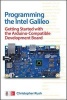 Programming the Intel Galileo: Getting Started with the Arduino -Compatible Development Board (Paperback) - Christopher Rush Photo