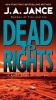 Dead to Rights (Paperback) - J A Jance Photo