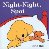 Night-Night, Spot (Paperback) - Eric Hill Photo