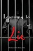 Learning to Lie (Paperback) - Thomas Edwin Berry Phd Photo