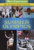 The Great Moments in the Summer Olympics (Paperback) - Matt Christopher Photo