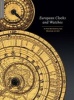 European Clocks and Watches - In the Metropolitan Museum of Art (Hardcover) - Clare Vincent Photo