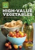 Square Metre Gardening High-Value Vegetables - Homegrown Produce Ranked by Value (Paperback) - Mel Bartholomew Photo