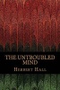 The Untroubled Mind (Paperback) - Herbert Hall Photo