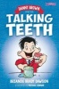 Danny Brown and the Talking Teeth (Paperback) - Brianog Brady Dawson Photo