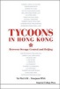 Tycoons in Hong Kong - Between Occupy Central and Beijing (Hardcover) - Tai Wei Lim Photo