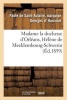 Madame La Duchesse D&#39;Orleans, Helene de Mecklembourg-Schwerin (French, Paperback) - D Harcourt P A Photo