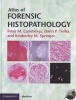 Atlas of Forensic Histopathology (Hardcover) - Peter M Cummings Photo