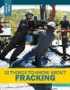 12 Things to Know about Fracking (Paperback) - Rebecca Felix Photo