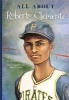 All About Roberto Clemente (Paperback) - Andrew J Conte Photo