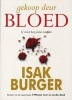 Gekoop Deur Bloed (Afrikaans, Paperback) - Isak Burger Photo