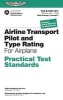 Airline Transport Pilot and Type Rating Practical Test Standards for Airplane - Faa-S-8081-5f (July 2008; Including Changes 1 Through 7) (Paperback, Revised edition) - Federal Aviation Administration FAA Photo