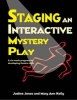 Staging an Interactive Mystery Play - A Six-Week Program for Developing Theatre Skills (Paperback) - Justine Jones Photo