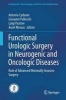 Functional Urologic Surgery in Neurogenic and Oncologic Diseases 2016 - Role of Advanced Minimally Invasive Surgery (Hardcover, 1st Ed. 2016) - Antonio Carbone Photo