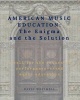 American Music Education - The Enigma and the Solution (Paperback) - Dr David Whitwell Photo