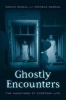 Ghostly Encounters - The Hauntings of Everyday Life (Paperback) - Dennis Waskul Photo