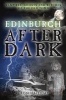 Edinburgh After Dark - Ghosts, Vampires and Witches of the Old Town (Paperback) - Ron Halliday Photo