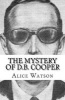 The Mystery of D.B. Cooper (Paperback) - Alice Watson Photo