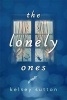 The Lonely Ones (Hardcover) - Kelsey Sutton Photo