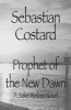 Prophet of the New Dawn - A Jake Weber Novel (Paperback) - Sebastian Costard Photo