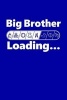 Big Brother Loading - New Sibling Writing Journal Lined, Diary, Notebook for Men & Women (Paperback) - Journals and More Photo