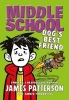 Middle School: Dog's Best Friend (Paperback) - James Patterson Photo