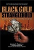 Black Gold Stranglehold - The Myth of Scarcity and the Politics of Oil (Hardcover) - Jerome R Corsi Photo