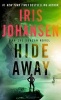 Hide Away (Paperback) - Iris Johansen Photo