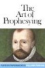 Art of Prophesying (Paperback) - William Perkins Photo